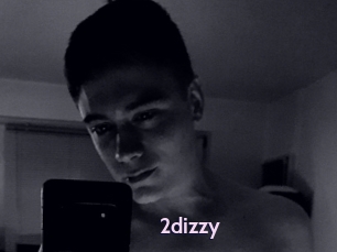 2dizzy