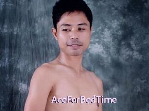 AceForBedTime