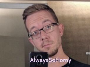 AlwaysSoHorny