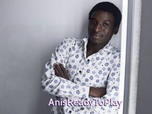 AnisReadyToPlay
