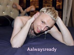 Aalwaysready