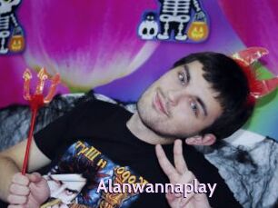 Alanwannaplay