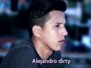 Alejandro_dirty