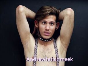 Andrewfetishmeek