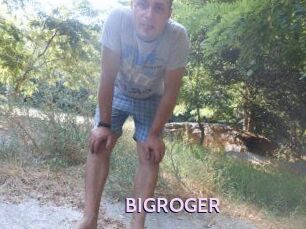 BIGROGER
