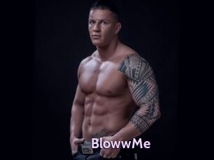 BlowwMe