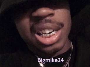 Bigmike24