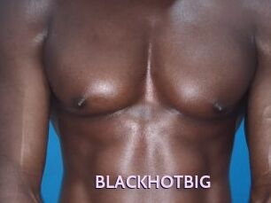 BLACKHOTBIG