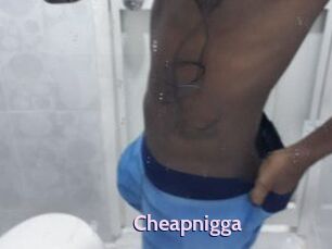 Cheapnigga