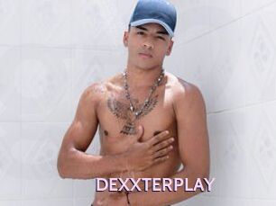 DEXXTERPLAY