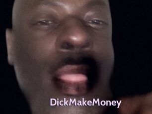 DickMakeMoney