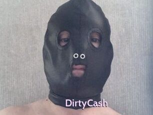DirtyCash