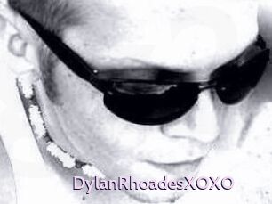 DylanRhoadesXOXO