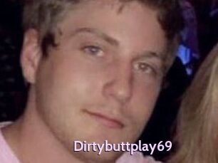 Dirtybuttplay69