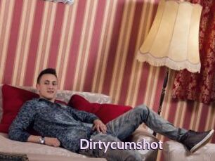 Dirtycumshot