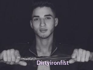 Dirtyironfist