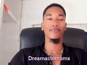 Dreamastercumx