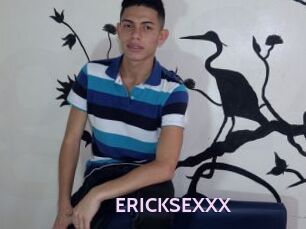 ERICKSEXXX