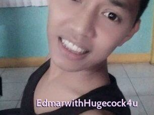 EdmarwithHugecock4u