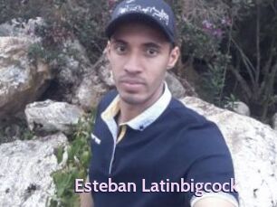 Esteban_Latinbigcock