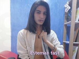 Esteman_tast