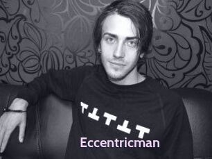 Eccentricman