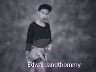 Edwardandthommy