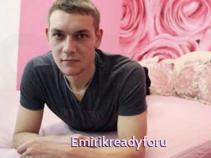 Emirikreadyforu