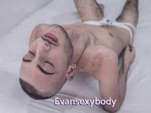 Evansexybody