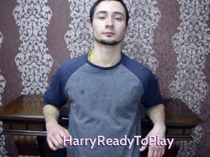 HarryReadyToPlay