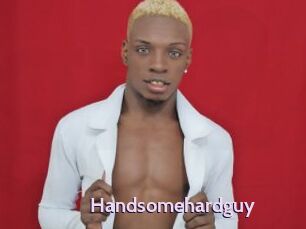 Handsomehardguy