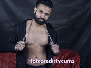Hotcoredirtycums