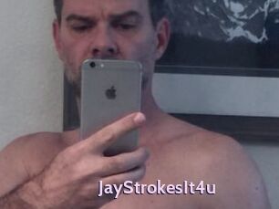 JayStrokesIt4u