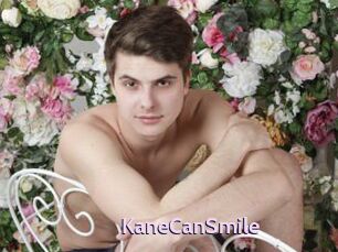 KaneCanSmile
