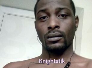 Knightstik