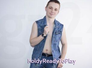 KoldyReadyToPlay
