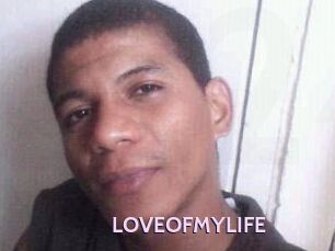 LOVEOFMYLIFE