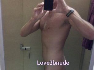 Love2bnude