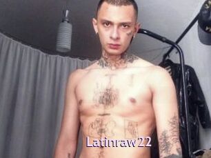 Latinraw22