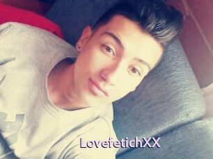 LovefetichXX