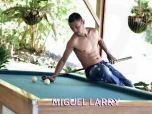 MIGUEL_LARRY