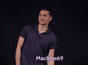 Machine69
