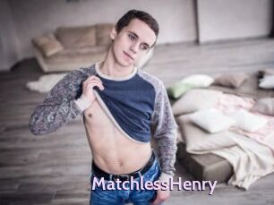 MatchlessHenry