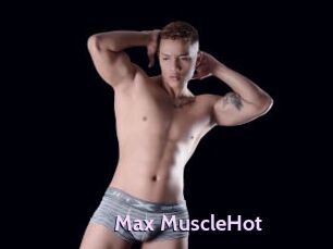 Max_MuscleHot