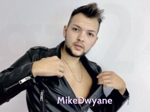 MikeDwyane