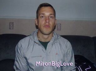 MironBigLove