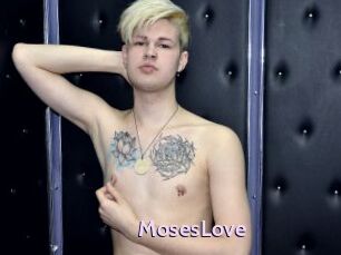 MosesLove