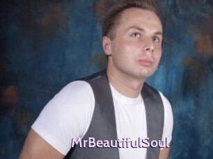 MrBeautifulSoul