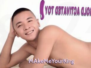 MAkeMeYourKing