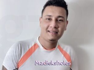 Madicksholes